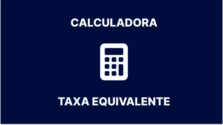 Calculadora de Taxa Equivalente DicaInvest