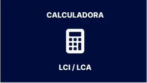 calculadora lci lca dicainvest
