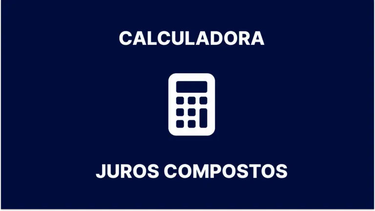 Calculadora de Juros-Compostos - Dicainvest